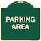 Signmission Designer Series Sign Parking Area, Green & Tan Heavy-Gauge Aluminum Sign, 18" x 18", G-1818-23462 A-DES-G-1818-23462 - alternate 1